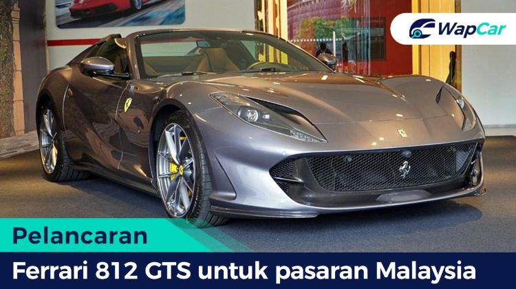 Ferrari 812 GTS kini di Malaysia. Ketahui perbezaan dan maksud tanda nama 'GTS'.