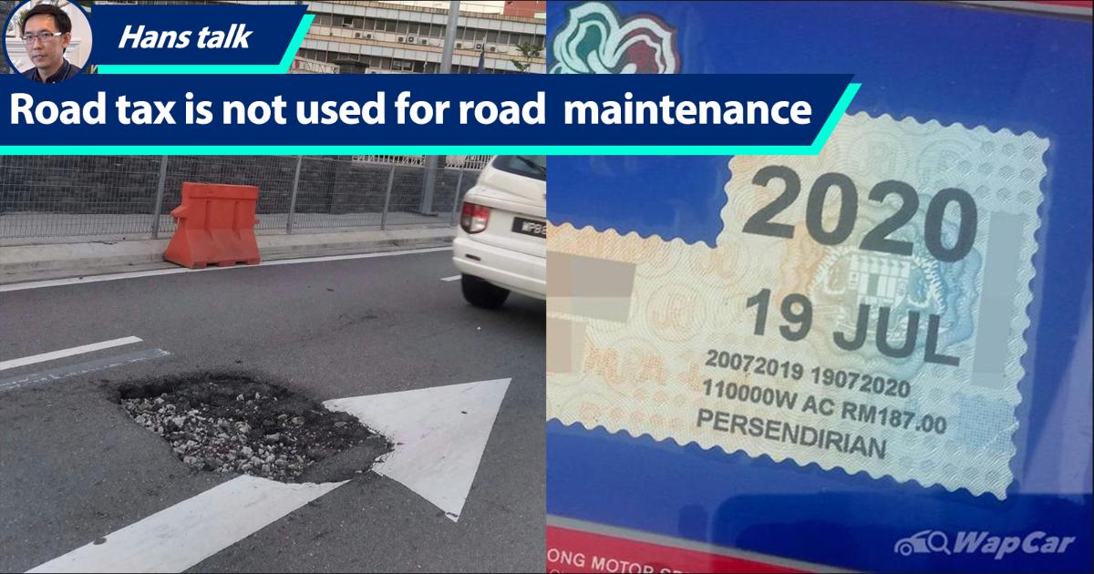 Road tax paid to JPJ don’t go to road maintenance, so what are we paying for? 01