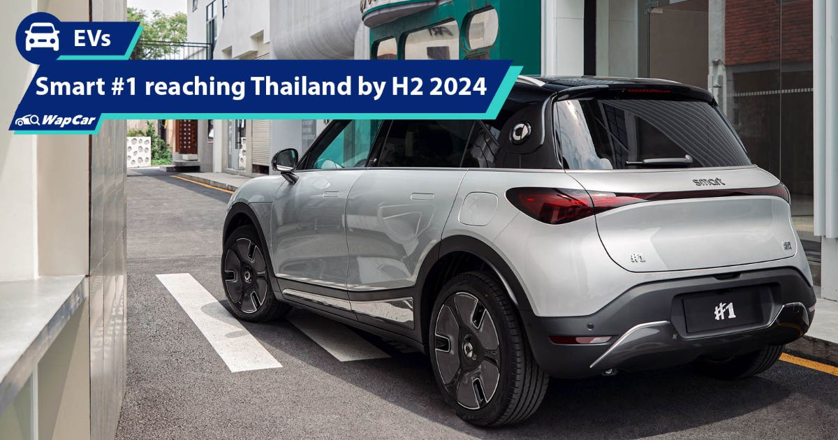Not just Malaysia, Geely's Smart #1 will be launched in Thailand by H2 2024 01